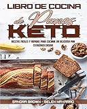 sandra brown libros descargar  Libro De Cocina De Panes Keto: Recetas Fáciles Y Rápidas Para Cocinar Un Delicioso Pan Cetogénico Casero (Keto Bread Cookbook) (Spanish Version)