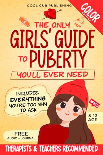 The Only Girls’ Guide to Puberty You’ll Ever Need: Navigating Body Changes, Mood Swings and Relationships with Confidence | A Must-Have Puberty Book for Girls Aged 8-12 (The Life Skills Playbook 2)