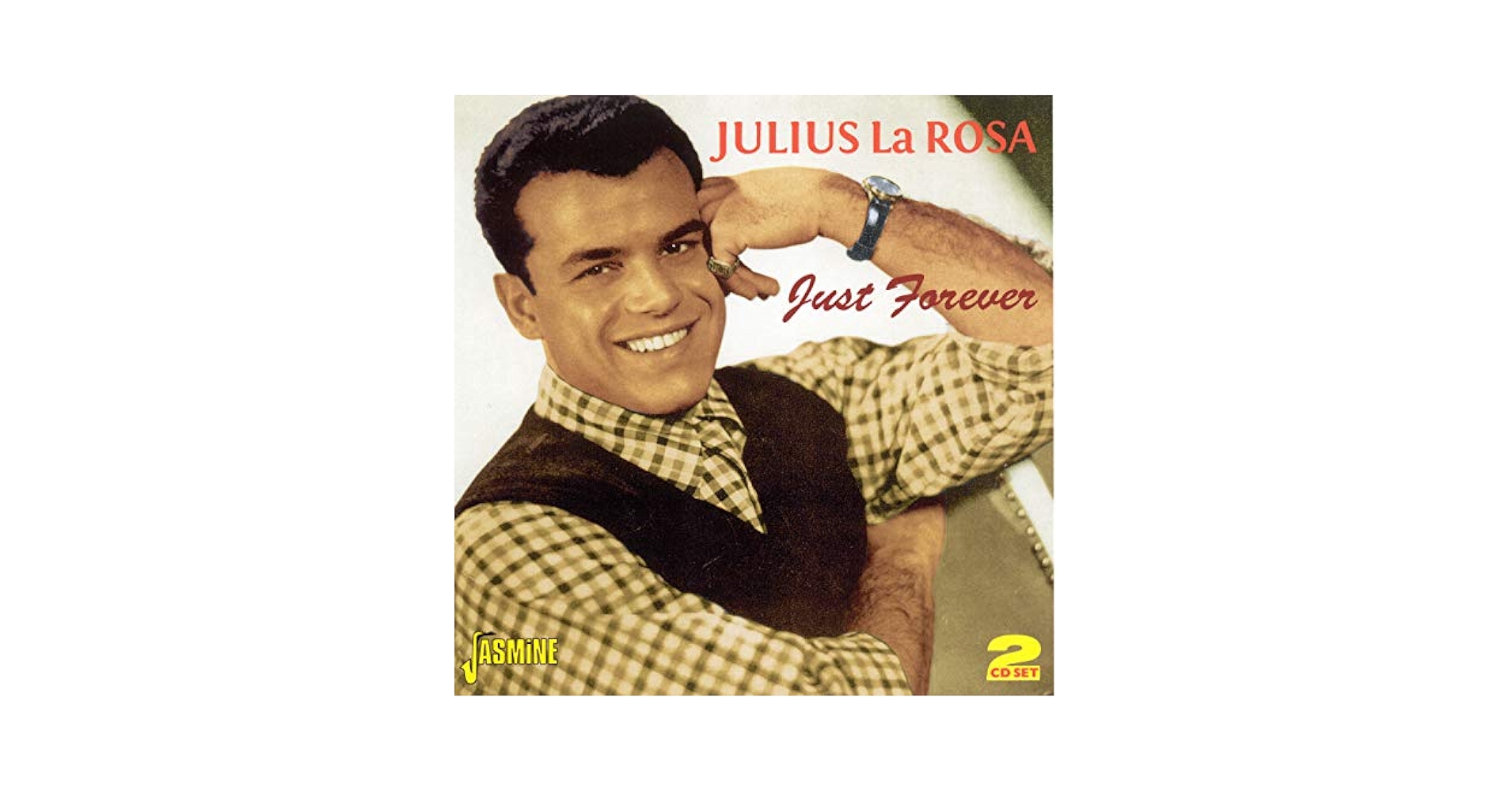 Julius La Rosa - Just Forever [ORIGINAL RECORDINGS