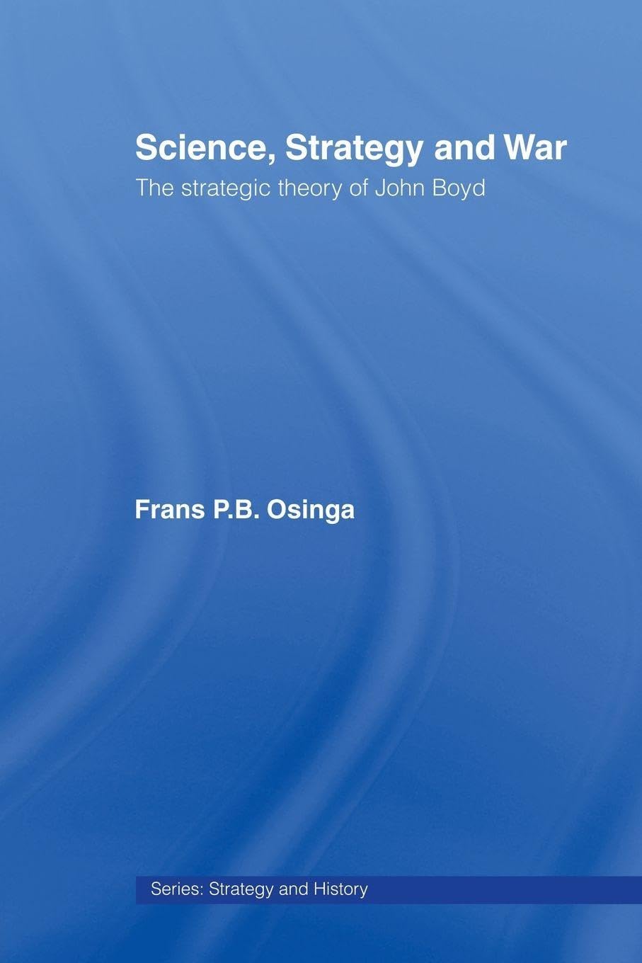 Science, Strategy and War (Strategy and History) cover
