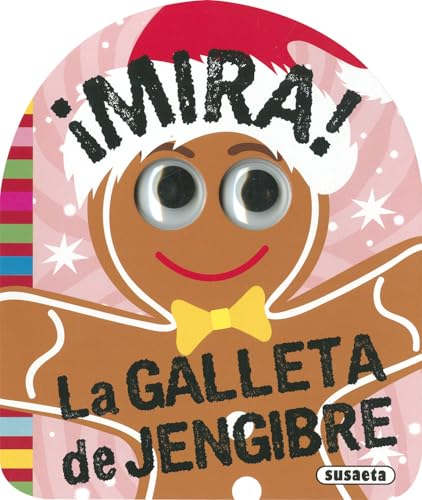 La galleta de jengibre (Mira la Navidad)