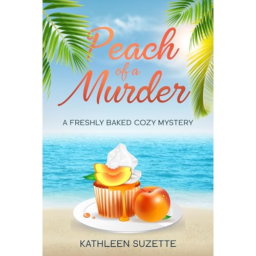 Peach of a Murder Audiolibro Por Kathleen Suzette arte de portada
