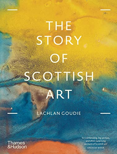 The Story Of Scottish Art