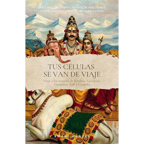 TUS C&amp;Eacute;LULAS SE VAN DE VIAJE. Descubre tus dones, lib&amp;eacute;rate de adicciones y egos, s&amp;aacute;nate y empieza una nueva etapa. - Swami Manuel episode artwork