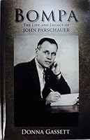 Bompa: The Life and Legacy of John Parschauer 098415602X Book Cover