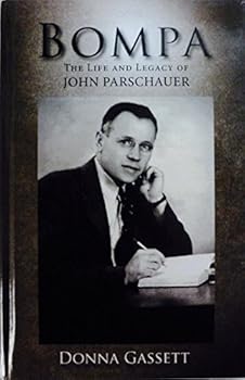 Hardcover Bompa: The Life and Legacy of John Parschauer Book
