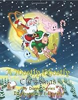 A Mostly Ghostly Christmas 0985308230 Book Cover
