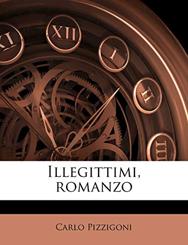 Illegittimi, Romanzo (Italian Edition)