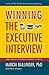 Winning the Executive Interview
