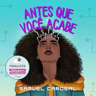 Antes que voc&ecirc; acabe Audiolivro Por Samuel Cardeal capa