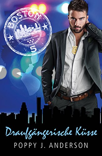 Draufgängerische Küsse (German Edition)