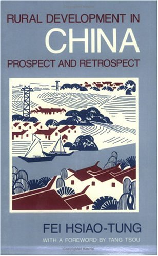 Rural Development in China: Prospect and Retros... 0226239608 Book Cover