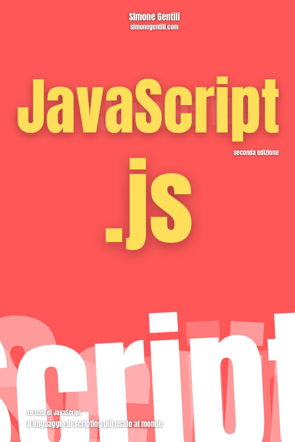 JavaScript per principianti: EDIZIONE II: 4 (JavaScript, TypeScript e React)