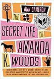 The Secret Life of Amanda K. Woods