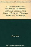 Communications and Information Systems for Battlefield Command and Control (Land Warfare, V. 5) 0080362672 Book Cover