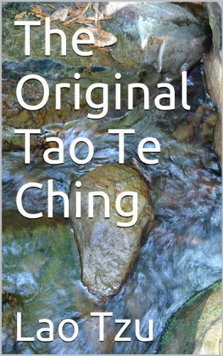 The Original Tao Te Ching