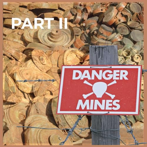 PART II - Nukes, Landmines, and Disarmament: A Conversation with Matthew Breay Bolton cover art