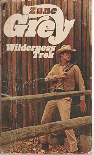 Wilderness Trek 0671553232 Book Cover