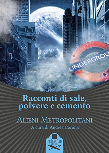 Racconti di sale, polvere e cemento Racconti di sale, polvere e cemento