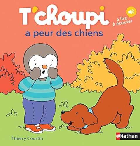 T'choupi a peur des chiens [French] 2092570862 Book Cover
