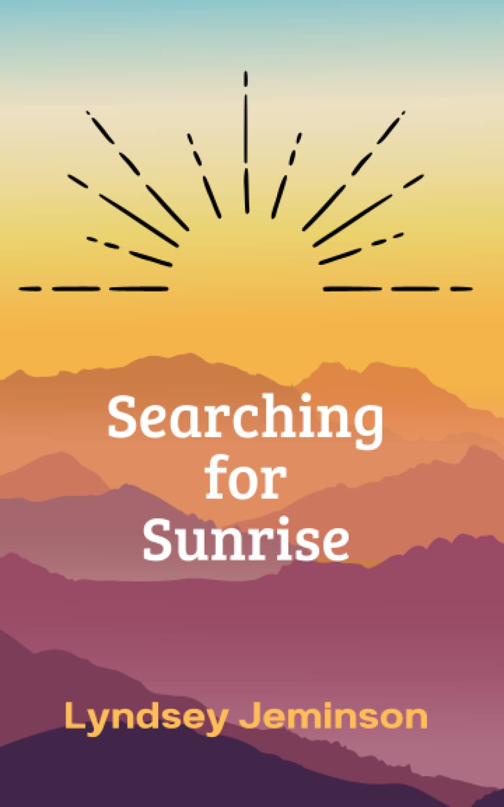 Searching for Sunrise