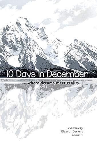 10 Days in December: where dreams meet reality