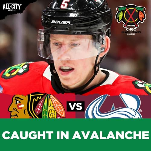 BLACKHAWKS POSTGAME: Chicago SHUT OUT By Colorado, Dickinson Returns in Loss | CHGO Blackhawks Podcast