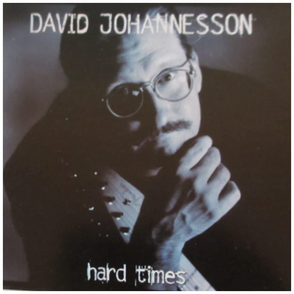 Hard Times [Audio CD] [Audio CD] David Johannesson