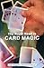 The Royal Road to Card Magic by Jean Hugard and Frederick Braue