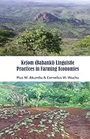 Kejom (Babanki) Linguistic Practices in Farming Economies 0692475435 Book Cover