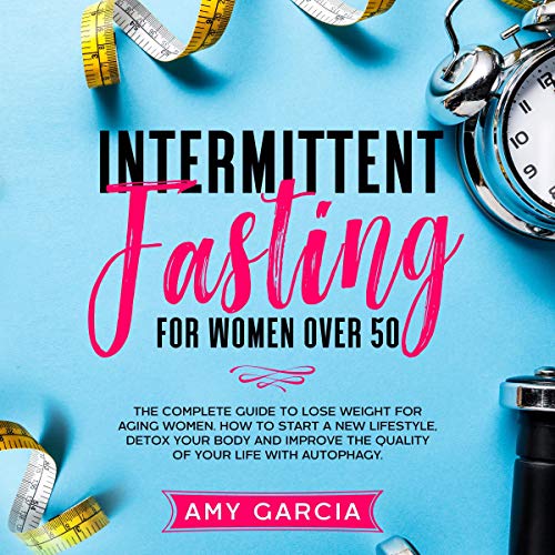 Cover art for Intermittent Fasting for Women over 50