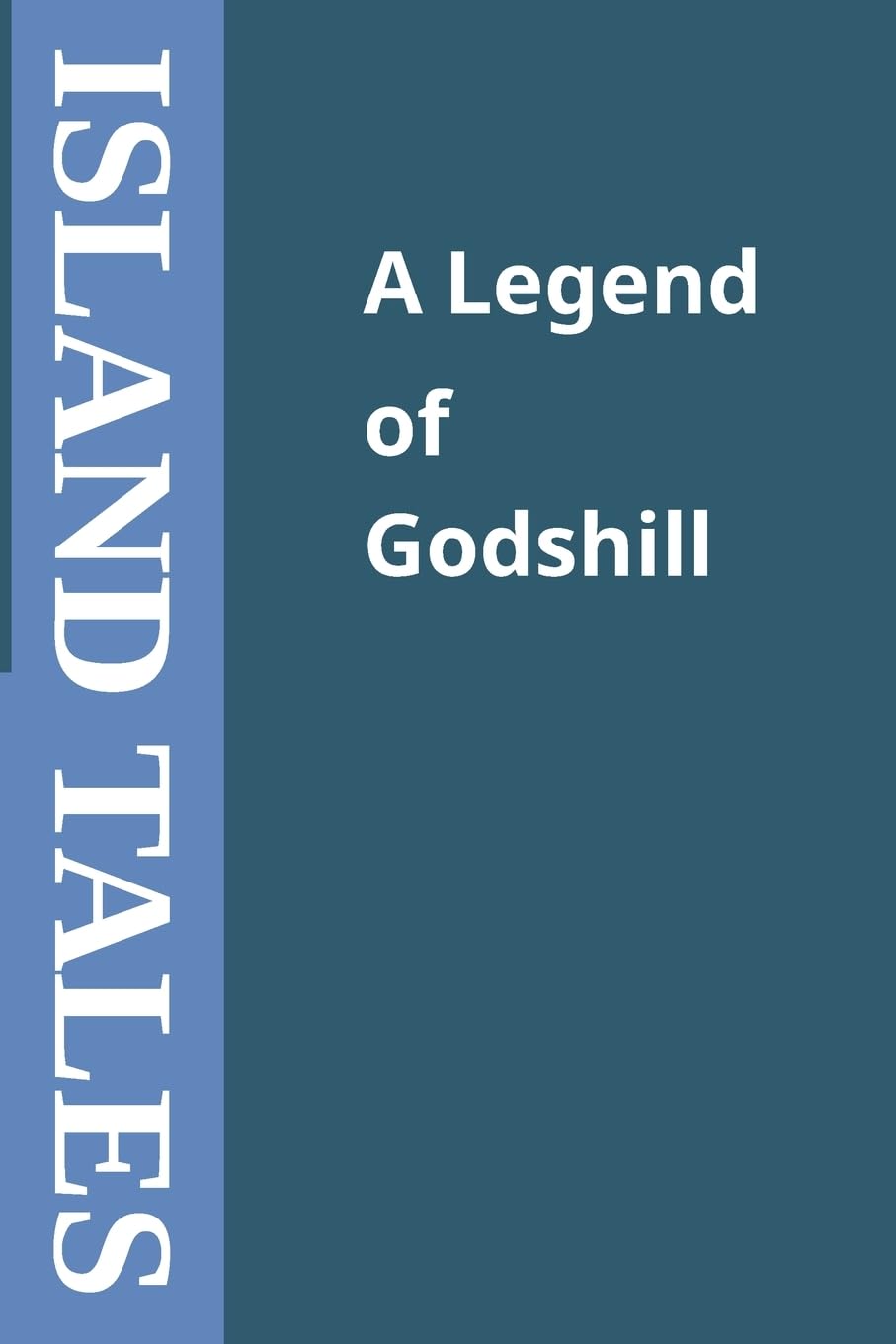 A Legend of Godshill (Island Tales)