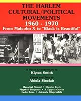 Harlem Cultural Political Movements 1960-1970: From Malcolm X (Black Is Beautiful) 0936073160 Book Cover