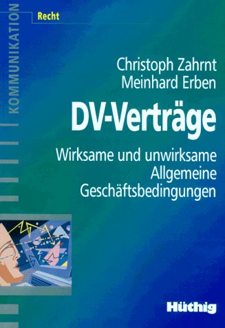 DV- Vertraege. Wirksame und unwirksame Geschaeftsbedingungen