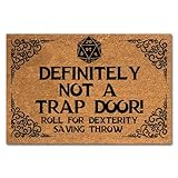 Funny Coir Doormat Definitely Not A Trap Door roll for Dexterity Saving Throw Doormat for Entryway Heavy Duty Porch Decor Welcome Mats for Entrance Natural Coconut Thick Brown Mat 23.7x15.7 inch