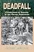 Deadfall: Generations of Logging in the Pacific Northwest