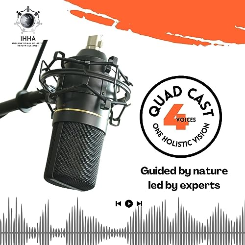 IHHA QuadCast: 4 Voices, One Holistic Vision cover art