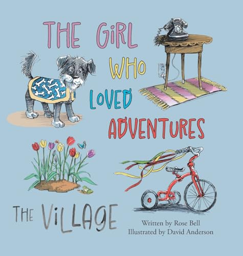 The Girl Who Loved Adventures: The Village