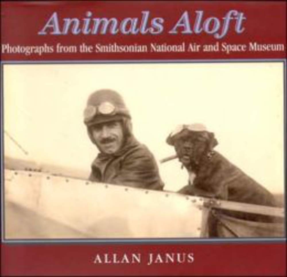 Animals Aloft Smithsonian : prestigieux beau livre de photographies d'art aéronautique