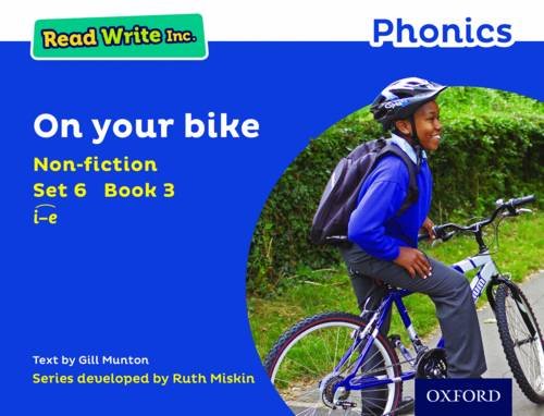 Read Write Inc. Phonics: Blue Set 6 Non-fiction 3 On Your Bike: Munton ...