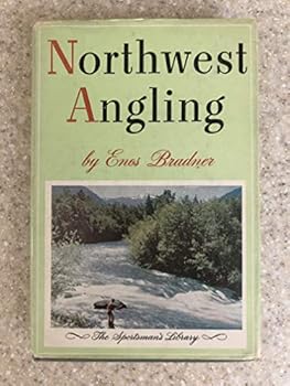 Hardcover Northwest Angling (Sportsman Library) Book