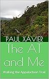 The AT and Me: Walking the Appalachian Trail