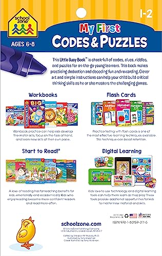 School Zone My First Codes & Puzzles Workbook: 48 Pages, 1st Grade, 2nd Grade, Activity Pad, Crossword Puzzles, Word Search, Riddles, Ages 6 to 8 (Little Busy Book Series)