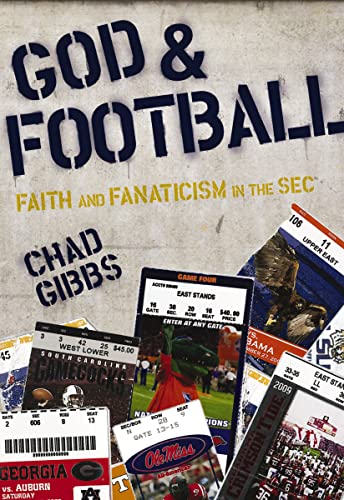 God and Football: Faith and Fanaticism in the Southeastern Conference