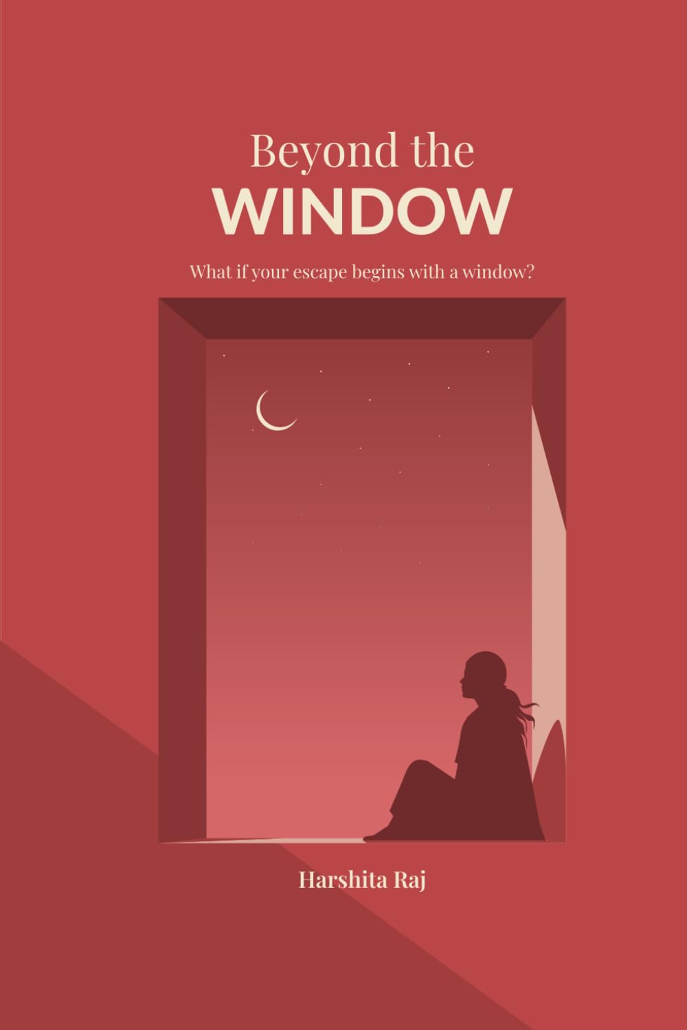 Beyond the window: Dream beyond the window