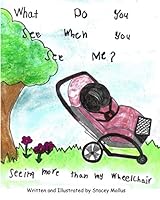 What Do You See When You See Me? 0998871311 Book Cover