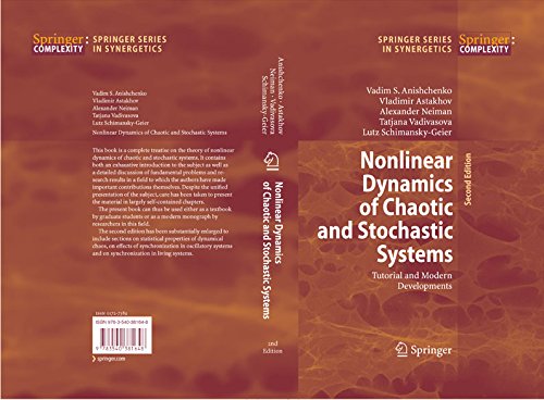 Nonlinear Dynamics of Chaotic and Stochastic Systems: Tutorial and Modern Developments (Springer Series in Synergetics)