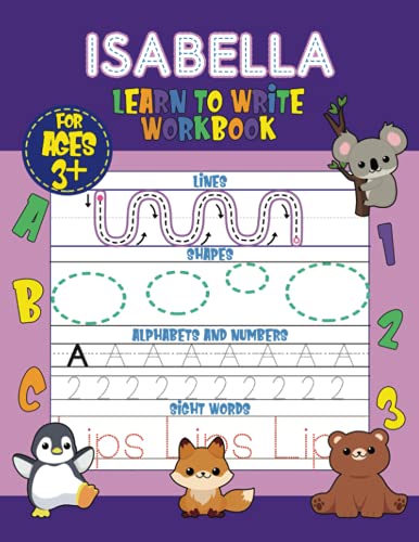 Isabella Learn to Write Workbook - Lines, Shapes, Alphabets, Numbers, and Sight Words: Personalized Children Letter Tracing Workbook for Ages 3-5, ... with Colorful Pictures and Example Words image 2