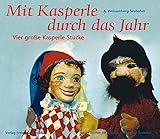 kasperletheater buchen berlin  Mit Kasperle durch das Jahr: Vier grosse Kasperle-Stücke (Werkbücher für Kinder, Eltern und Erzieher)