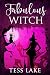 Fabulous Witch (Torrent Witches Cozy Mysteries Book 4)